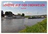 Schiffe auf der Oberweser (Wandkalender... - Bild 1