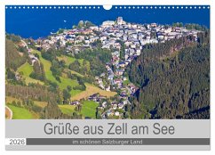 Cover Grüße aus Zell am See (Wandkalender 2026 DIN A3 quer), CALVENDO Monatskalender