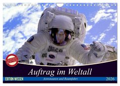 Cover Auftrag im Weltall. Astronauten und Raumfahrt (Wandkalender 2026 DIN A4 quer), CALVENDO Monatskalender