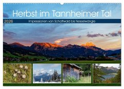 Herbst im Tannheimer Tal - Impressionen von Schattwald bis Nesselwängle (Wandkalender 2026 DIN A2 quer), CALVENDO Monatskalender