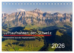 Cover Luftaufnahmen der Schweiz (Tischkalender 2026 DIN A5 quer), CALVENDO Monatskalender