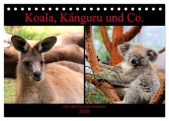 Koala, Känguru und Co. - Das wilde Tierreich Australiens (Tischkalender 2026 DIN A5 quer), CALVENDO Monatskalender