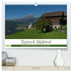 Cover Typisch Südtirol (hochwertiger Premium Wandkalender 2026 DIN A2 quer), Kunstdruck in Hochglanz