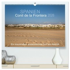 Conil de la Frontera - Ein traumhaftes andalusisches Dorf am Atlantik (hochwertiger Premium Wandkalender 2026 DIN A2 quer), Kunstdruck in Hochglanz Conil de la Frontera - Ein traumhaftes andalusisches Dorf am Atlantik (hochwertiger Premium Wandkalender 2026 DIN A2 quer), Kunstdruck in Hochglanz