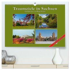 Traumziele in Sachsen (hochwertiger Premium Wandkalender 2026 DIN A2 quer), Kunstdruck in Hochglanz