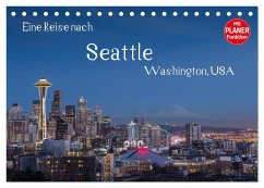 Eine Reise nach Seattle (Tischkalender 2026 DIN A5 quer), CALVENDO Monatskalender Eine Reise nach Seattle (Tischkalender 2026 DIN A5 quer), CALVENDO Monatskalender