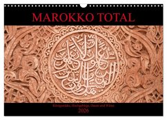 Cover Marokko total (Wandkalender 2026 DIN A3 quer), CALVENDO Monatskalender