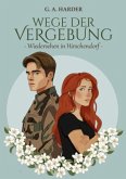 Wege der Vergebung Wege der Vergebung