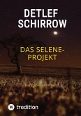 Das Selene-Projekt