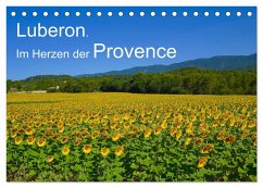 Luberon. Im Herzen der Provence (Tischkalender 2026 DIN A5 quer), CALVENDO Monatskalender