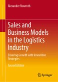 Sales and Business Models in the Logistics Industry Sales and Business Models in the Logistics Industry
