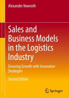 Sales and Business Models in the Logistics Industry - Nowroth, Alexander