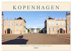 Kopenhagen. Dänemarks schöne bunte Metropole (Wandkalender 2026 DIN A2 quer), CALVENDO Monatskalender