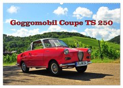 Goggomobil Coupè 250 TS (Wandkalender 2026 DIN A2 quer), CALVENDO Monatskalender Goggomobil Coupè 250 TS (Wandkalender 2026 DIN A2 quer), CALVENDO Monatskalender