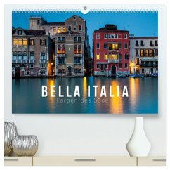 Bella Italia. Farben des Südens (hochwertiger Premium Wandkalender 2026 DIN A2 quer), Kunstdruck in Hochglanz Bella Italia. Farben des Südens (hochwertiger Premium Wandkalender 2026 DIN A2 quer), Kunstdruck in Hochglanz