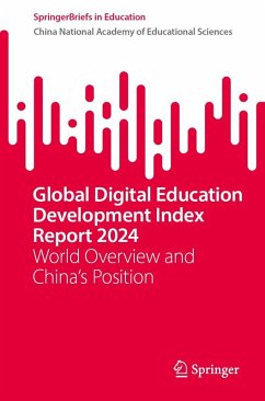 Global Digital Education Development Index Report 2024 - Educational Sciences, China National Academy of