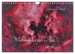 Weltwunder des Alls (Wandkalender 2026 DIN A4 quer), CALVENDO Monatskalender