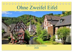 Ohne Zweifel Eifel (Tischkalender 2026 DIN A5 quer), CALVENDO Monatskalender Ohne Zweifel Eifel (Tischkalender 2026 DIN A5 quer), CALVENDO Monatskalender