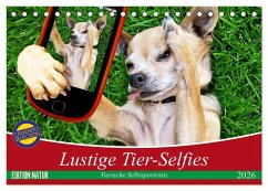 Cover Lustige Tier-Selfies. Tierische Selbstportraits (Tischkalender 2026 DIN A5 quer), CALVENDO Monatskalender