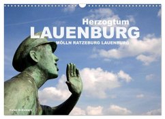 Herzogtum Lauenburg (Wandkalender 2026 DIN A3 quer), CALVENDO Monatskalender