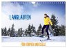 Langlaufen - für Körper und Seele... - Bild 1