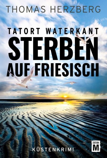 Sterben auf Friesisch Sterben auf Friesisch