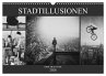Stadtillusionen (Wandkalender 2026 DIN... - Bild 1