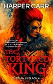 The Tortured King (The Man in Black, #4) (eBook, ePUB) The Tortured King (The Man in Black, #4) (eBook, ePUB)