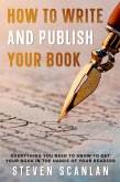 How to Write and Publish Your Book (Writing and publishing) (eBook, ePUB) How to Write and Publish Your Book (Writing and publishing) (eBook, ePUB)