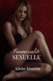Immoralité Sexuelle (eBook, ePUB) Immoralité Sexuelle (eBook, ePUB)
