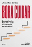 Bora cuidar (eBook, ePUB) Bora cuidar (eBook, ePUB)