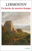 Un héroe de nuestro tiempo (eBook, ePUB) Un héroe de nuestro tiempo (eBook, ePUB)