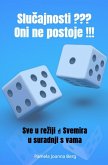Slucajnosti ??? Oni ne postoje !!! (eBook, ePUB) Slucajnosti ??? Oni ne postoje !!! (eBook, ePUB)