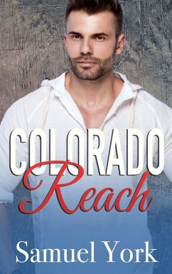 Cover Colorado Reach (Colorado Protectors, #4) (eBook, ePUB)