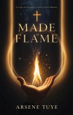 Made of Flame (eBook, ePUB) Made of Flame (eBook, ePUB)