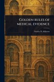 Golden Rules of Medical Evidence