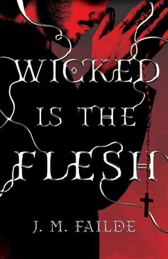 Cover Wicked is the Flesh