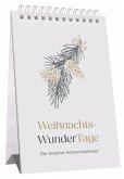 WeihnachtsWunderTage - Adventskalender WeihnachtsWunderTage - Adventskalender