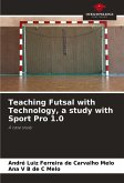 Teaching Futsal with Technology, a study with Sport Pro 1.0