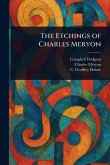 The Etchings of Charles Meryon The Etchings of Charles Meryon