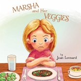 Marsha and Her Veggies Marsha and Her Veggies