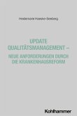 Update Qualitätsmanagement - Neue Anforderungen durch die Krankenhausreform
