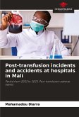 Post-transfusion incidents and accidents at hospitals in Mali