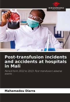 Cover Post-transfusion incidents and accidents at hospitals in Mali