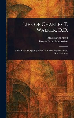 Cover Life of Charles T. Walker, D.D.