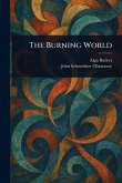 The Burning World The Burning World