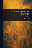 The Grey Friars in Oxford The Grey Friars in Oxford