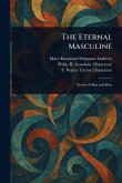 The Eternal Masculine The Eternal Masculine