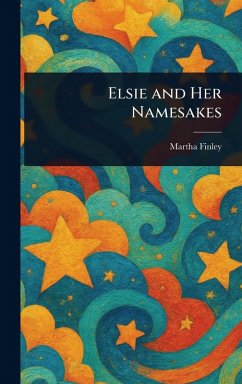 Cover Elsie and Her Namesakes