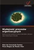 Wydajno¿¿ procesów organizacyjnych